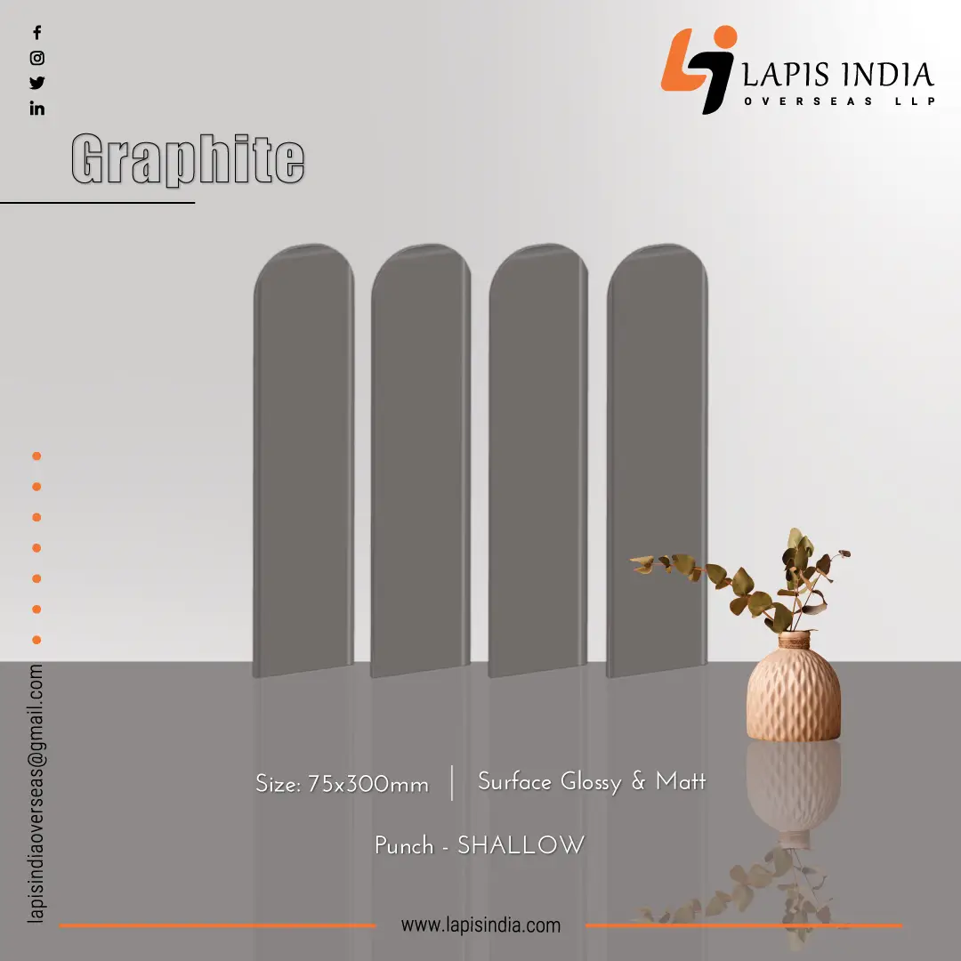 Graphite 75x300mm - 
                                      Lapis India Overseas LLP
                                     
