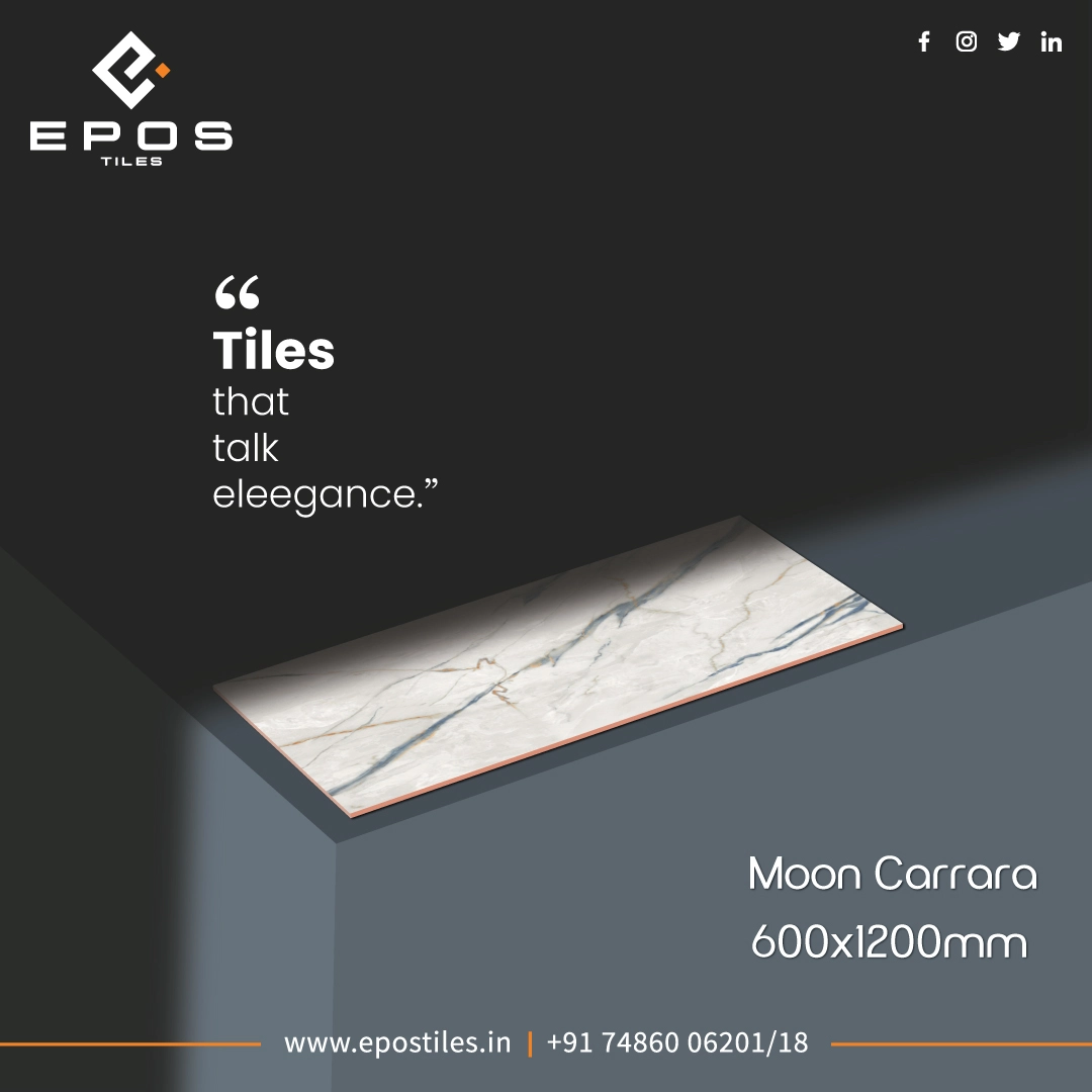 Moon Carrara - 
                                      Epos Tiles LLP
                                     